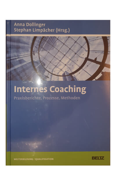 Internes Coaching Praxisberichte, Prozesse, Methoden